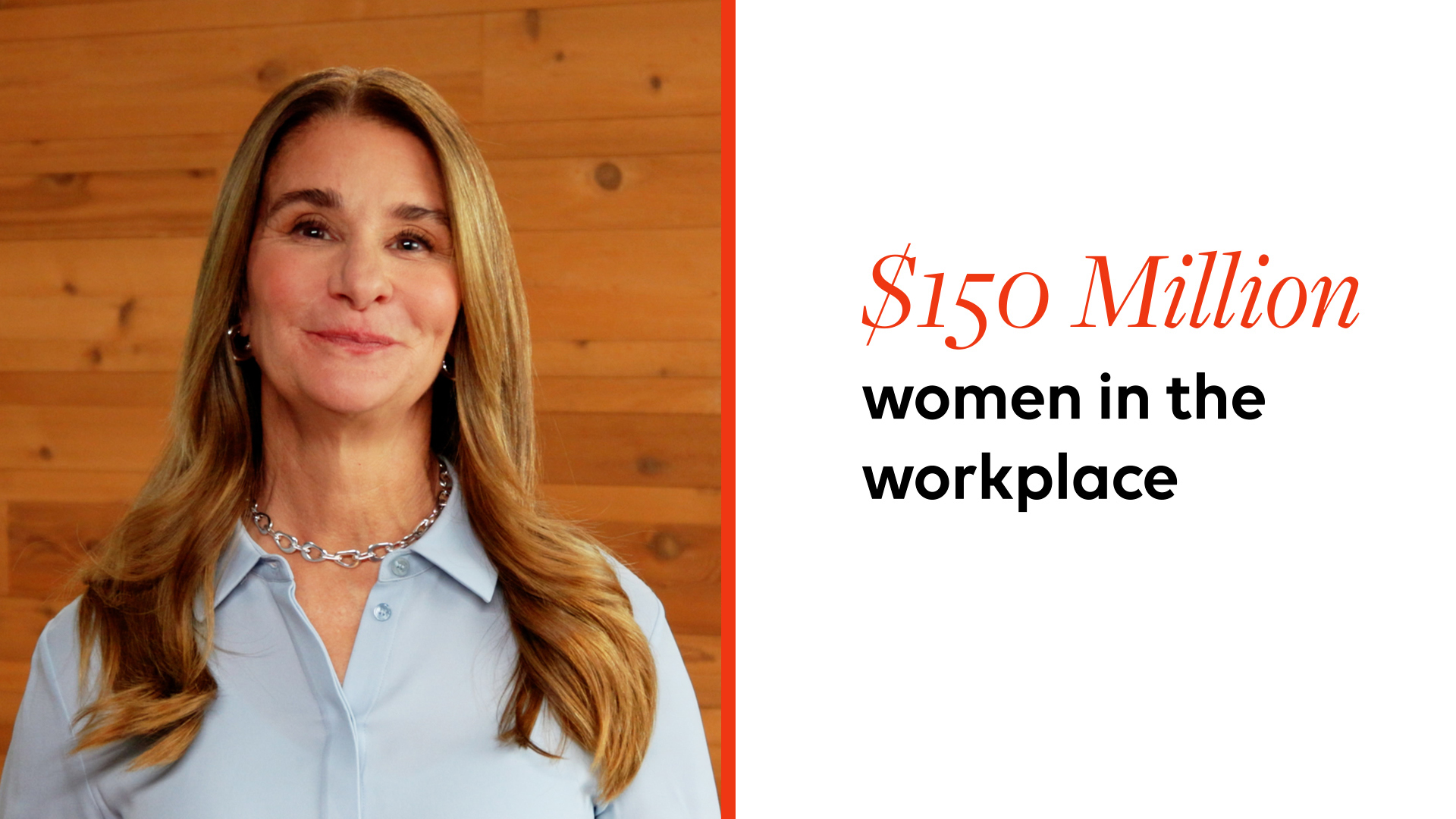 Melinda French Gates announces her commitment of $150 million to help women thrive at work
